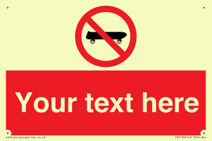 Custom No Skateboarding Sign